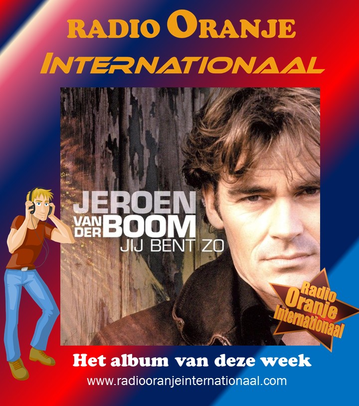 Jeroen van de Boom - Jij bent zo
